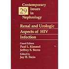 Renal and Urologic Aspects of HIV Infection by Paul L. Kimmel and Jeffrey S. Berns