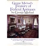 George Michael's Treasury of Federal antiques book cover