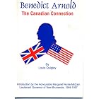 Benedict Arnold, The Canadian Connection by Louis Quigley