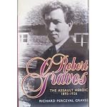 Robert Graves: The Assault Heroic 1895-1926 book cover