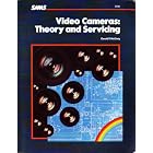 Video Cameras Theory and Servicing by  Gerald P. McGinty