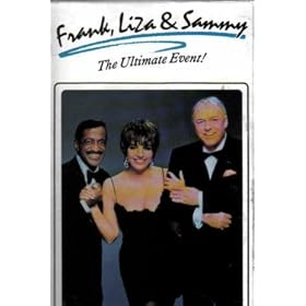 Frank, Liza & Sammy: The Ultimate Event! [VHS]