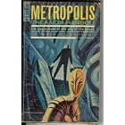Metropolis by Thea (introduction Forrest J. Ackerman) von Harbou