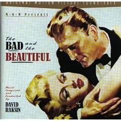 The Bad And The Beautiful: Original Motion Picture Soundtrack