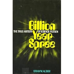 Billion Year Spree: The True History of Science Fiction