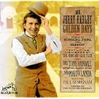 Jerry Hadley - Golden Days - Tenor hits from the Golden Age of Operetta by Rudolf Friml, Victor Herbert, Sigmund Romberg, Paul Gemignani, and American Theatre Orchestra