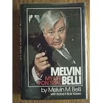 Melvin Belli: My life on trial : an autobiography book cover