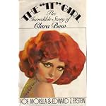 The "It" girl: The incredible story of Clara Bow book cover