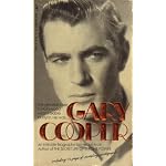 Gary Cooper, an Intimate Biography book cover