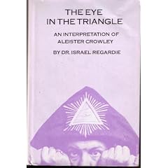 The Eye in the Triangle: An Interpretation of Alesiter Crowley