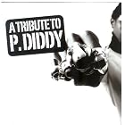 Tribute to P Diddy by  Various Artists 