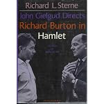John Gielgud directs Richard Burton in Hamlet;: A journal of rehearsals book cover