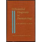 Differential diagnosis in dermatology by  G. W Korting