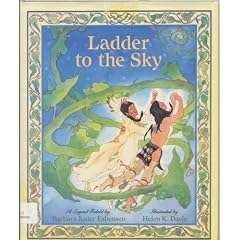Ladder to the Sky: How the Gift of Healing Came to the Ojibway Nation