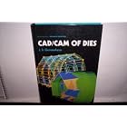 Click here to buy CAD-CAM of Dies (Ellis Horwood Series in Mechanical Engineering) by  J. S. Gunasekera.
