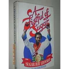 A Fistful of Sugar: The Sugar Ray Leonard Story