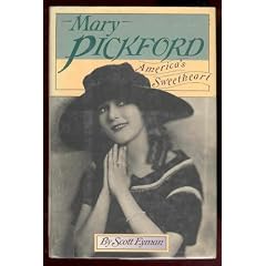 Mary Pickford: America's Sweetheart