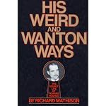 His weird and wanton ways, the secret life of Howard Hughes book cover