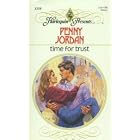 Time For Trust (Harlequin Presents, No 1339) by Penny Jordan