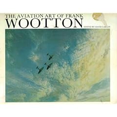 Aviation Art of Frank Wootton