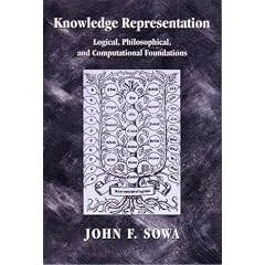 Knowledge Representation: Logical, Philosophical, and Computational Foundations: Logical, Philosophical, and Computational Foundations