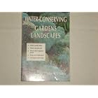 Water-Conserving Gardens and Landscapes (A Down-to-Earth Book) by John M. O'Keefe