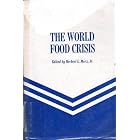 The World food crisis (The Reference shelf) by 