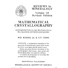 Click here to buy Mathematical Crystallography (Reviews in Mineralogy, Vol 15) by  M. Boisen and G. V. Gibbs.