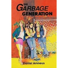 The Garbage Generation
