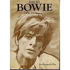 Click here to buy Bowie: The Pitt Report by  Kenneth Pitt.