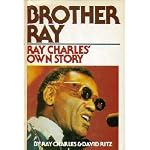 Brother Ray - Ray Charles' Own Story book cover