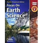 Click here to buy Focus on Earth Science Grade 6 Teacher Wraparound Edition (California Edition) by  Ph.D Juli Berwald.