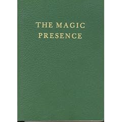 The Magic Presence  (Saint Germain Series Vol 2) (Saint Germain Series; Vol 2)