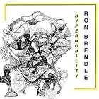 Ron Brendle - Hypermobility (CD) by  Ron Brendle, Frank Kimbrough, Ornette Coleman, Thelonious Monk, and James Baker 