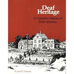 Deaf Heritage: A Narrative History of Deaf America