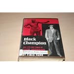 Black Champion The Life and Times of Jack Johnson book cover