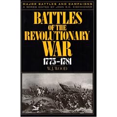 Battles of the Revolutionary War, 1775-1781 (Major Battles and Campaigns)