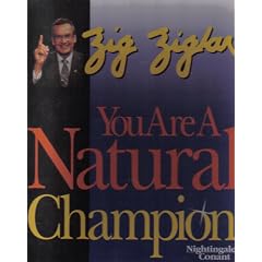 You Are a Natural Champion