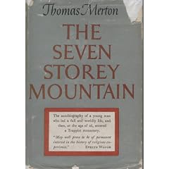 The Seven Storey Mountain