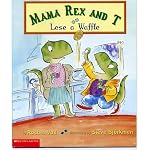 Mama Rex and T lose a waffle book cover
