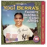 Yogi Berra's Favorite Baseball Radio Shows with Booklet (Legends of Radio) (Legends of Radio) book cover
