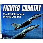 Fighter Country: The F-14 Tomcats of Nas Oceana book cover