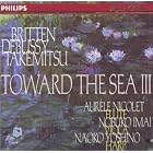 Toward the Sea III - 20th Century works for flute, viola and harp - Honegger: Petite suite... by  Toru Takemitsu, Claude Debussy, Benjamin Britten, Arthur Honegger, and Aurele Nicolet 