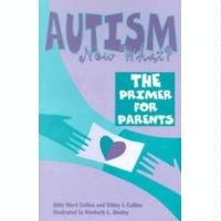 Autism: Now What? by  AbWard Collins and Sibley J. Collins
