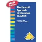 The Pyramid Approach to Education in Autism by Andy S. Bondy and Beth Sulzer- Azaroff
