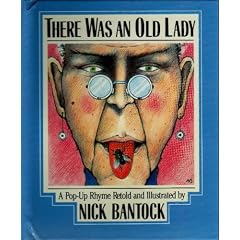 There Was an Old Lady: A Pop-Up Rhyme Retold and Illustrated by Nick Bantock