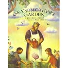 Grandmother's Garden by John Archambault and Raul Colon