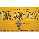 William Sanderson's The acid test: Cartoons from the Oregonian book cover