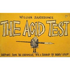 William Sanderson's The acid test: Cartoons from the Oregonian