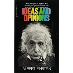 Ideas and Opinions